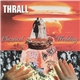 Thrall - Chemical Wedding